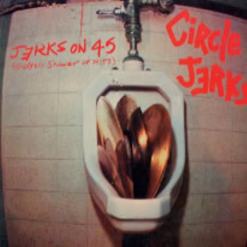 Circle Jerks Jerks On 45 (Golden Shower Of Hits) CD single (CD5 / 5") US CIRC5JE249148