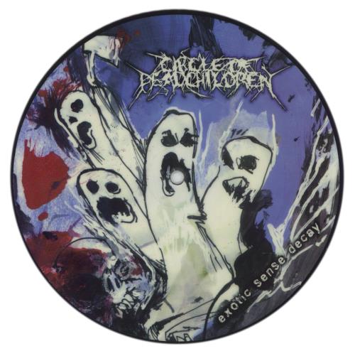 Circle Of Dead Children Exotic Sense Decay 7" vinyl picture disc (7 inch picture disc single) US 8J37PEX854229