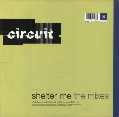 Circuit Shelter Me-The Mixes 12" vinyl single (12 inch record / Maxi-single) UK FQX12SH859224