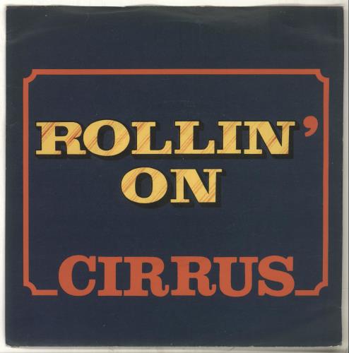 Cirrus Rollin' On - Brown Vinyl 7" vinyl single (7 inch record / 45) UK C6T07RO702366