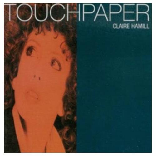 Claire Hamill Touchpaper CD album (CDLP) UK CLMCDTO442510