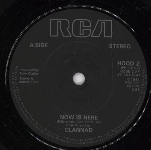 Clannad Now Is Here 7" vinyl single (7 inch record / 45) UK CLN07NO666654