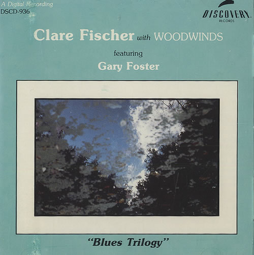 Clare Fischer Clare Fischer With Woodwinds - Blues Trilogy CD album (CDLP) US CF1CDCL494529