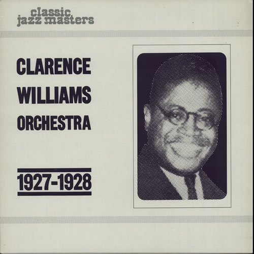 Clarence Williams Clarence Williams Orchestra 1927-1928 vinyl LP album (LP record) French CB6LPCL632355