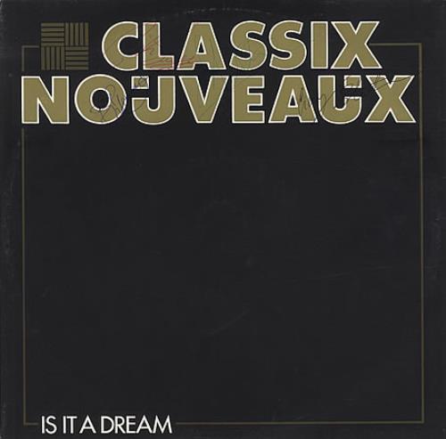 Classix Nouveaux Is It A Dream - Fully Autographed 12" vinyl single (12 inch record / Maxi-single) UK CLX12IS405727
