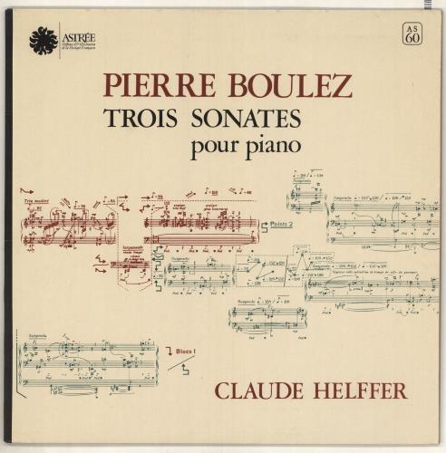 Claude Helffer Pierre Boulez: Trois Sonates Pour Piano vinyl LP album (LP record) French 0VCLPPI736772