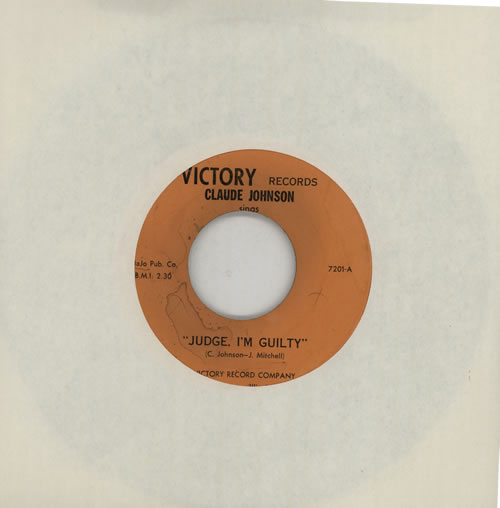 Claude Johnson Judge, I'm Guilty 7" vinyl single (7 inch record / 45) US EW007JU574729