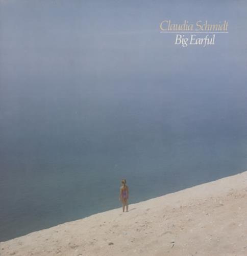 Claudia Schmidt Big Earful vinyl LP album (LP record) Canadian CFJLPBI394091