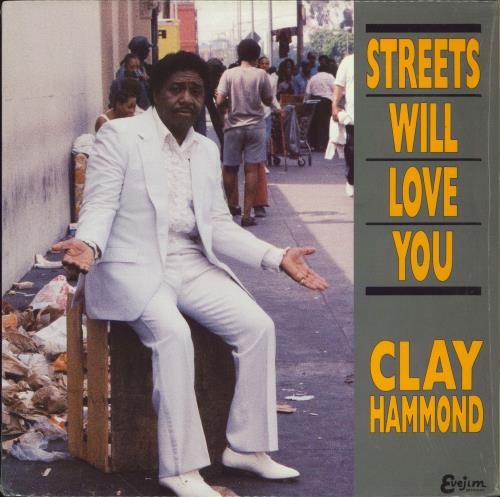 Clay Hammond Streets Will Love You - shrink vinyl LP album (LP record) US 0L6LPST775856