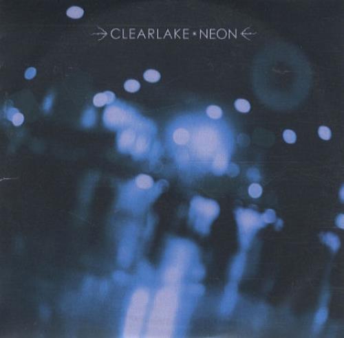 Clearlake Neon CD-R acetate UK CLRCRNE442652
