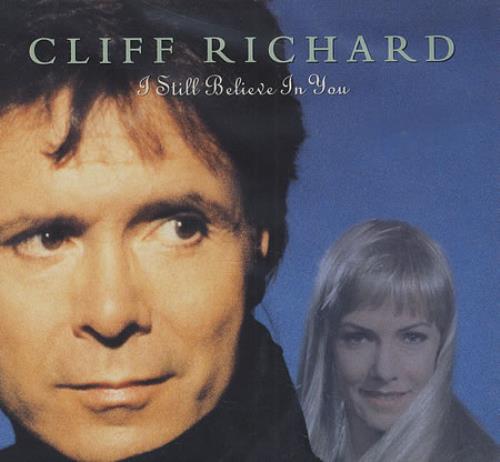 Cliff Richard I Still Believe In You - Part 1 CD single (CD5 / 5") UK RICC5IS16361