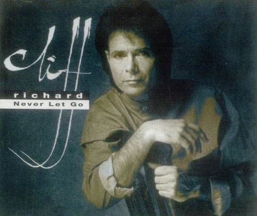 Cliff Richard Never Let Go CD single (CD5 / 5") UK RICC5NE62897