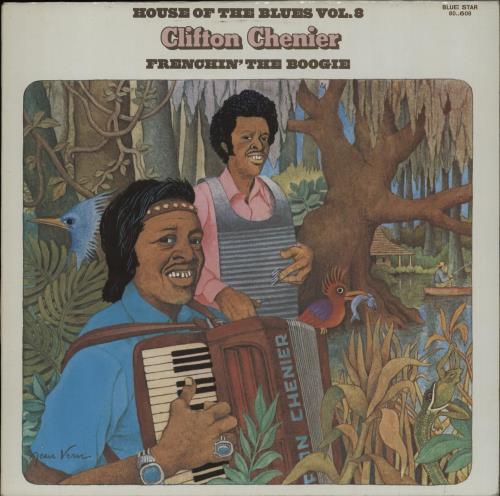 Clifton Chenier Frenchin' The Boogie vinyl LP album (LP record) French C2CLPFR763733