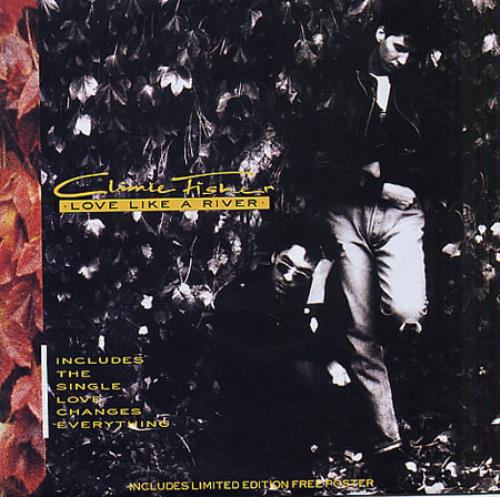 Climie Fisher Love Like A River - Poster Sleeve 7" vinyl single (7 inch record / 45) UK CLI07LO170502