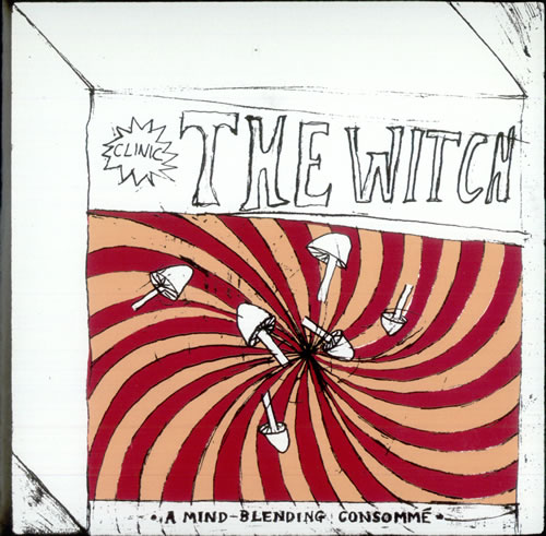 Clinic The Witch 7" vinyl single (7 inch record / 45) UK CNI07TH430183