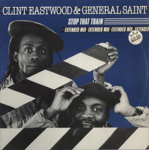 Clint Eastwood & General Saint Stop That Train 12" vinyl single (12 inch record / Maxi-single) UK CQ312ST633054