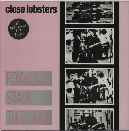 Close Lobsters Foxheads Stalk This Land - Stickered Sleeve vinyl LP album (LP record) UK CSBLPFO316505