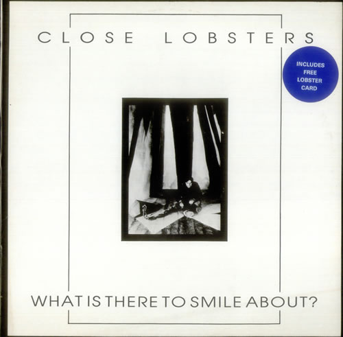 Close Lobsters What Is There To Smile About? 12" vinyl single (12 inch record / Maxi-single) UK CSB12WH542653