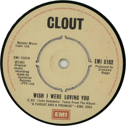Clout Wish I Were Loving You 7" vinyl single (7 inch record / 45) UK C/T07WI654777