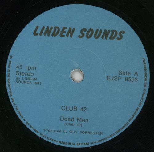 Club 42 Deadmen 7" vinyl single (7 inch record / 45) UK 9PX07DE865923