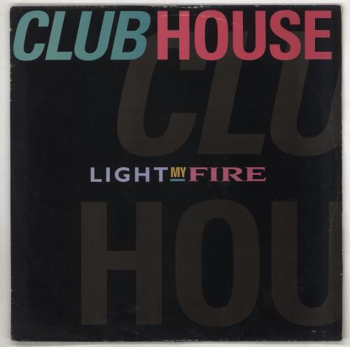 Club House Light My Fire 12" vinyl single (12 inch record / Maxi-single) UK UBH12LI738132