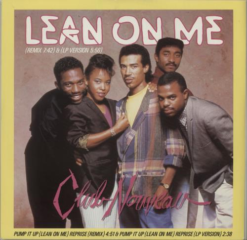 Club Nouveau Lean On Me 12" vinyl single (12 inch record / Maxi-single) UK CNV12LE660006