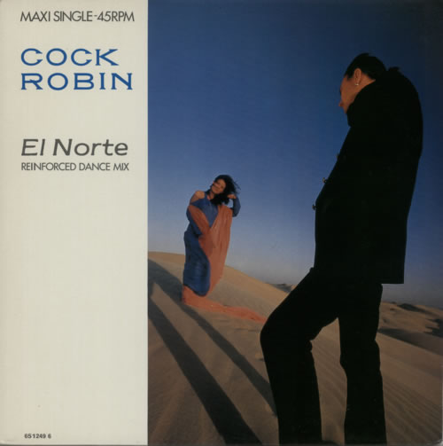 Cock Robin El Norte 12" vinyl single (12 inch record / Maxi-single) Dutch CCK12EL571682