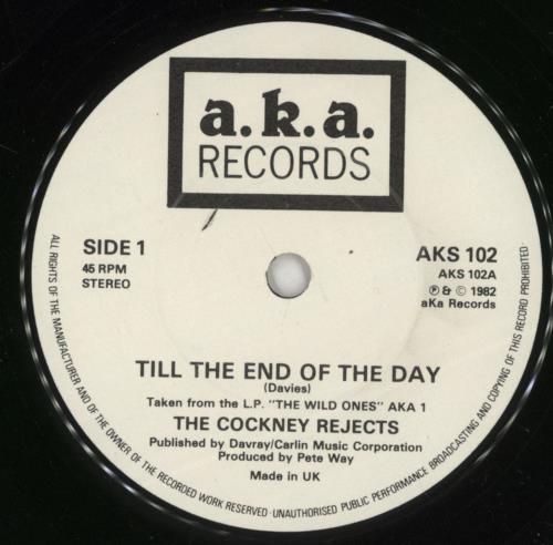 Cockney Rejects Till The End Of The Day 7" vinyl single (7 inch record / 45) UK CKN07TI869269