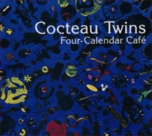 Cocteau Twins Four Calendar Cafe CD album (CDLP) UK COCCDFO364433