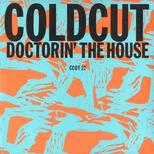 Coldcut Doctorin' The House 7" vinyl single (7 inch record / 45) UK CCU07DO294266