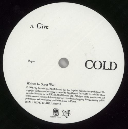 Cold Give 7" vinyl single (7 inch record / 45) UK O-D07GI885523