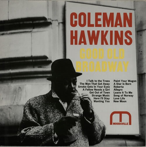 Coleman Hawkins Good Old Broadway vinyl LP album (LP record) German CH3LPGO566730