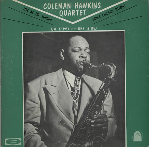 Coleman Hawkins Live At The London House, Chicago, Illinois vinyl LP album (LP record) US CH3LPLI583950