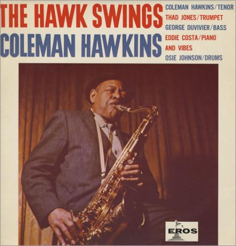 Coleman Hawkins The Hawk Swings vinyl LP album (LP record) UK CH3LPTH363887