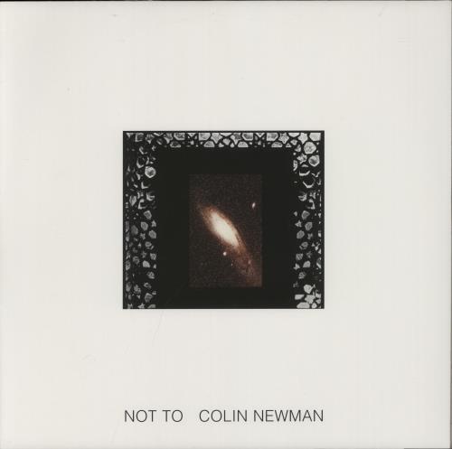 Colin Newman Not To vinyl LP album (LP record) UK CNWLPNO893681