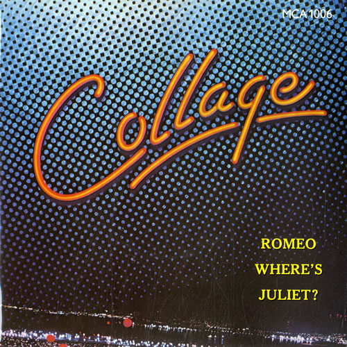 Collage (Disco) Romeo Where's Juliet? 7" vinyl single (7 inch record / 45) UK IYL07RO631405