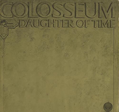 Colosseum Daughter Of Time - 1st - Autographed vinyl LP album (LP record) German SEULPDA352224