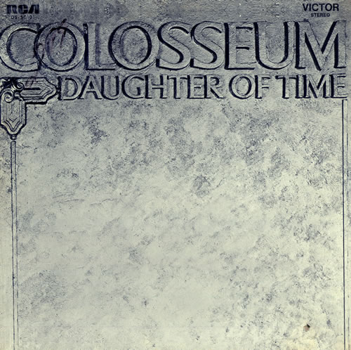 Colosseum Daughter Of Time - Sealed vinyl LP album (LP record) Canadian SEULPDA488492