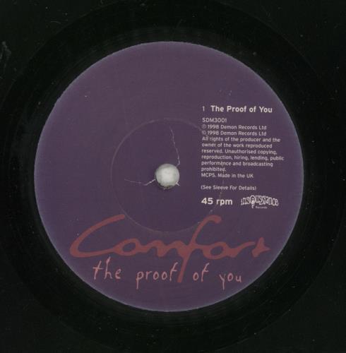Comfort The Proof Of You 7" vinyl single (7 inch record / 45) UK 3QZ07TH852840