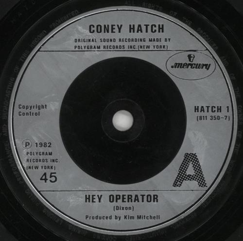 Coney Hatch Hey Operator 7" vinyl single (7 inch record / 45) UK CQY07HE653209