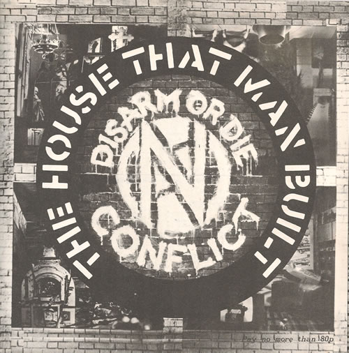 Conflict The House That Man Built EP 7" vinyl single (7 inch record / 45) UK CN707TH518680