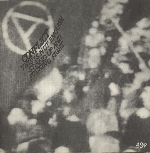 Conflict This Is Not Enough Stand Up And Fucking Fight 7" vinyl single (7 inch record / 45) UK CN707TH458116