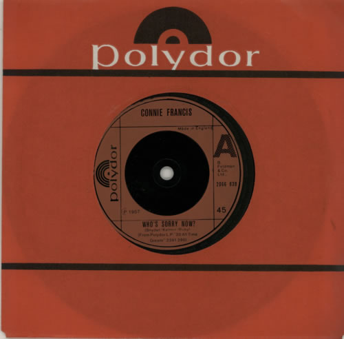 Connie Francis Who's Sorry Now - Injection 7" vinyl single (7 inch record / 45) UK CNF07WH592109