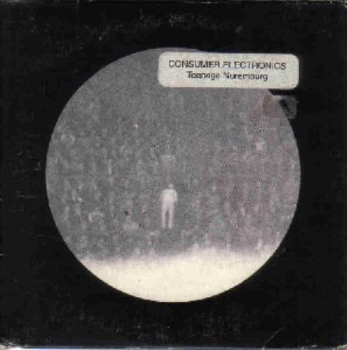 Consumer Electronics Teenage Nuremburg CD album (CDLP) US CQECDTE491180