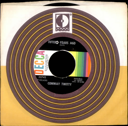 Conway Twitty Fifteen Years Ago 7" vinyl single (7 inch record / 45) US CDZ07FI511395