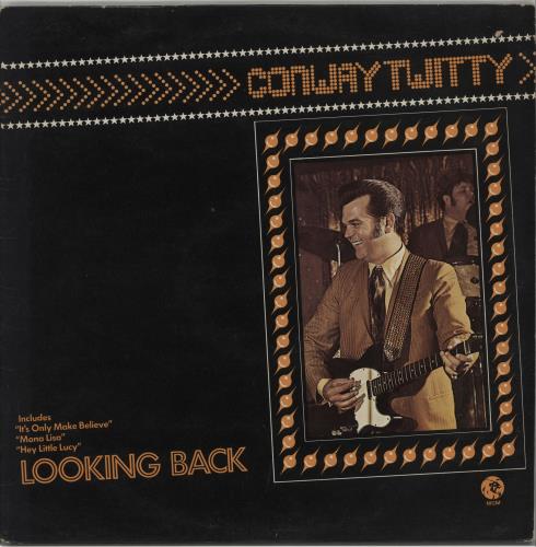 Conway Twitty Looking Back vinyl LP album (LP record) UK CDZLPLO657982