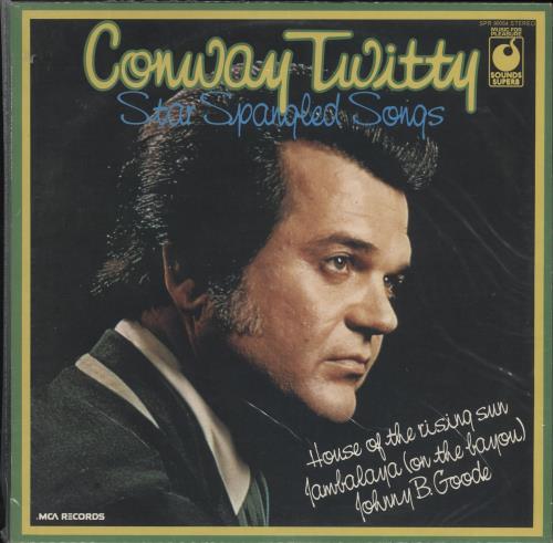 Conway Twitty Star Spangled Songs vinyl LP album (LP record) UK CDZLPST457571