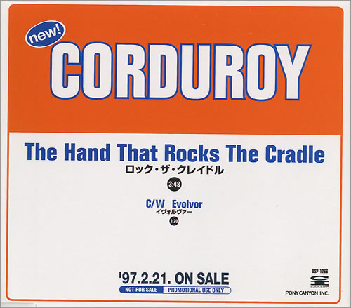 Corduroy The Hand That Rocks The Cradle CD single (CD5 / 5") Japanese CO2C5TH438309