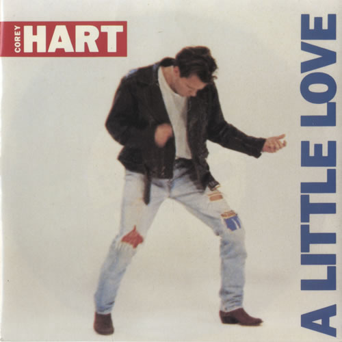 Corey Hart A Little Love UK 7" vinyl single (7 inch record / 45) (445089)