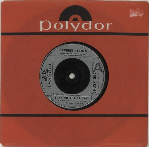 Corinne Hermes Si La Vie Est Cadeau 7" vinyl single (7 inch record / 45) UK O2907SI678855